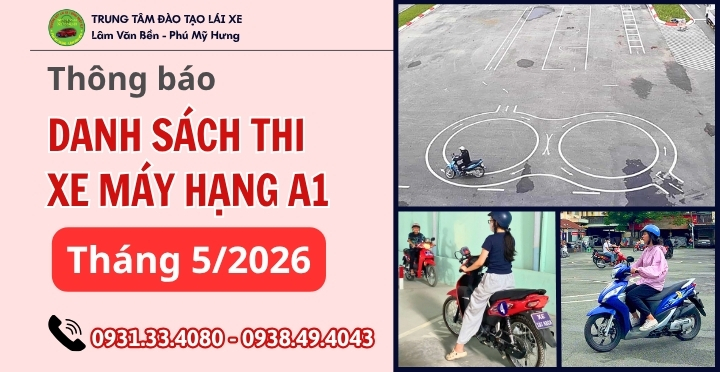 DANH SÁCH THI GPLX HẠNG A1 THÁNG 5-2026